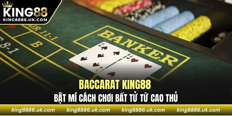 Baccarat KING88